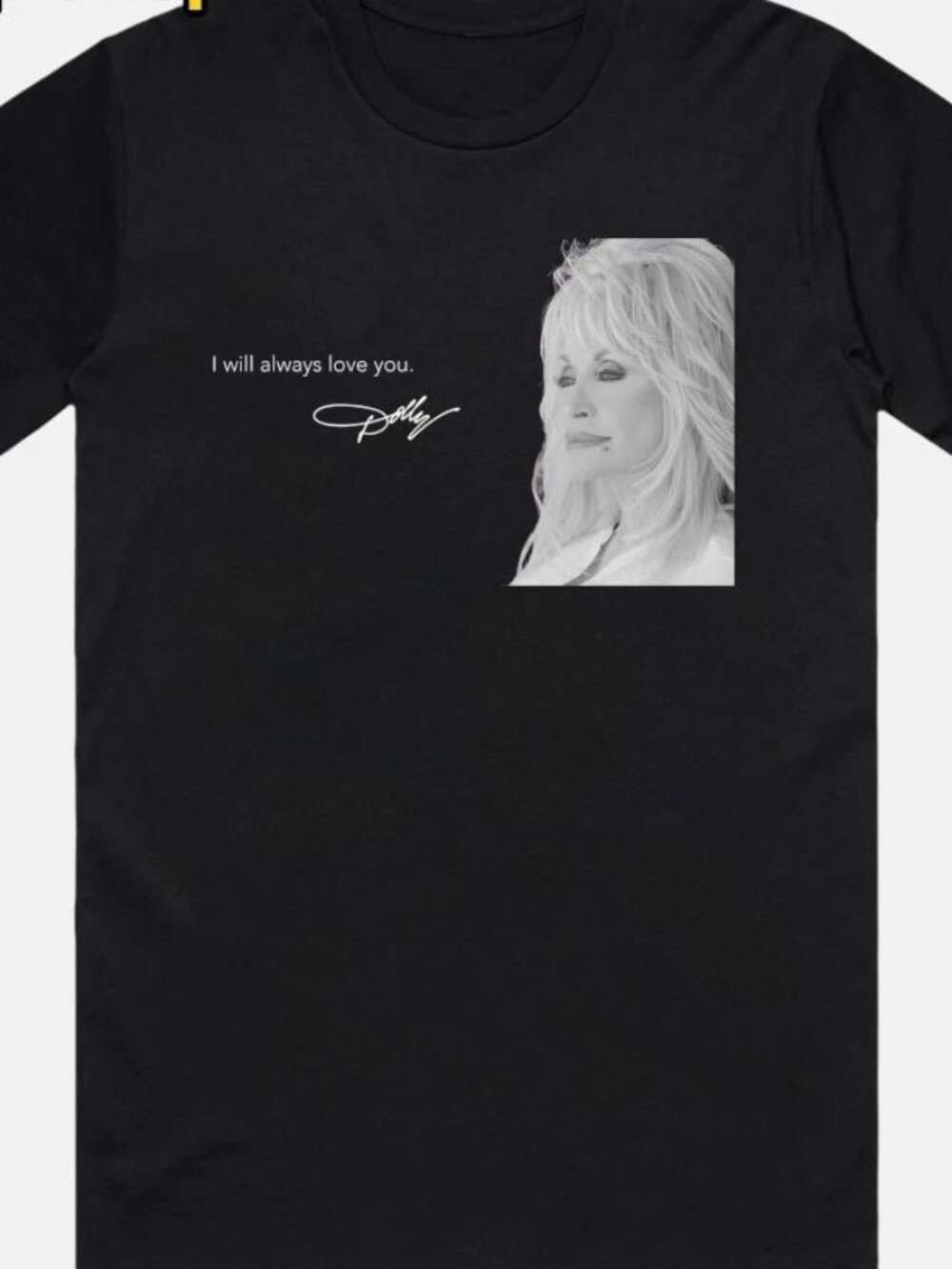 Dolly Parton I Will Always Love You RIP T-Shirt